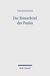 book Der Römerbrief des Paulus: Eine Interpretation in systematisch-theologischer Absicht