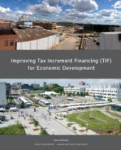 book Improving Tax Increment Financing (TIF) for Economic Development