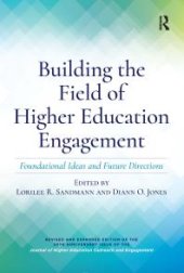 book Building the Field of Higher Education Engagement : Foundational Ideas and Future Directions