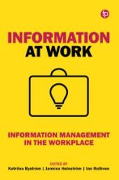 book Information at Work : Information management in the workplace