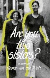 book Are You Two Sisters? : A Memoir