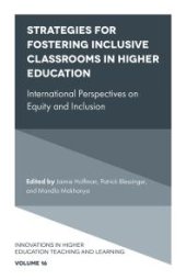 book Strategies for Fostering Inclusive Classrooms in Higher Education : International Perspectives on Equity and Inclusion