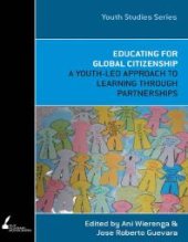 book Educating for Global Citizenship : A Youth-Led Approach to Learning Through Partnerships