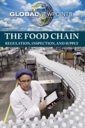 book The Food Chain : Regulation, Inspection, and Supply