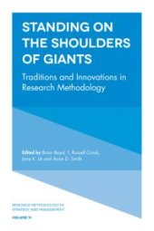 book Standing on the Shoulders of Giants : Traditions and Innovations in Research Methodology