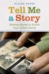 book Tell Me a Story : Sharing Stories to Enrich Your Child's World