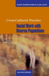 book Cross-Cultural Practice, Second Edition : Social Work with Diverse Populations