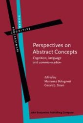 book Perspectives on Abstract Concepts : Cognition, Language and Communication