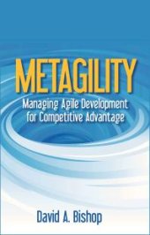 book Metagility : Managing Agile Development for Competitive Advantage