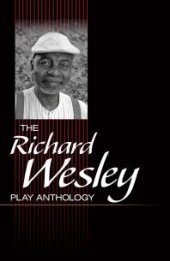 book The Richard Wesley Play Anthology