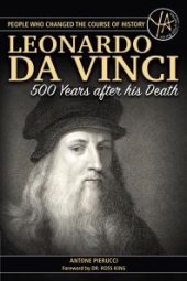 book The Story of Leonardo Da Vinci 500 Years After His Death