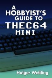 book A Hobbyist's Guide to THEC64 Mini