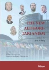 book The New Authoritarianism : Vol. 2: A Risk Analysis of the European Alt-Right Phenomenon