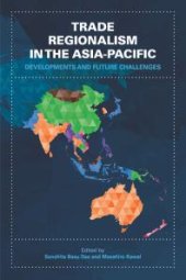 book Trade Regionalism in the Asia-Pacific : Developments and Future Challenges