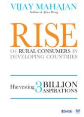 book Rise of Rural Consumers in Developing Countries : Harvesting 3 Billion Aspirations