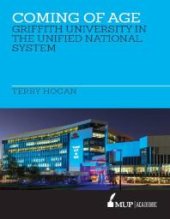 book Coming of Age : Griffith University in the Unified National System