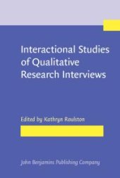 book Interactional Studies of Qualitative Research Interviews