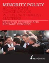 book Minority Policy : Rethinking Governance When Parliament Matters