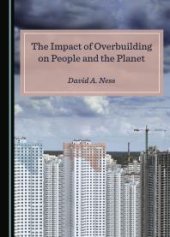 book The Impact of Overbuilding on People and the Planet