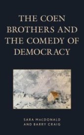 book The Coen Brothers and the Comedy of Democracy