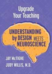 book Upgrade Your Teaching : Understanding by Design Meets Neuroscience