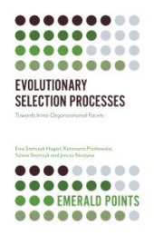 book Evolutionary Selection Processes : Towards Intra-Organizational Facets