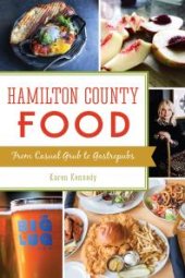 book Hamilton County Food : From Casual Grub to Gastropubs