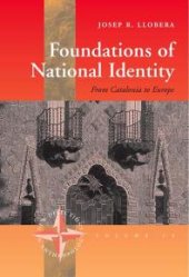 book Foundations of National Identity : From Catalonia to Europe