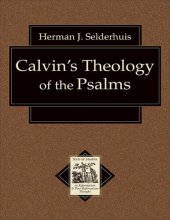 book Calvin's Theology of the Psalms