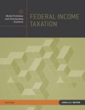 book Federal Income Taxation : Model Problems and Outstanding Answers