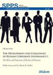 book The Development and Challenges of Russian Corporate Governance I : The Roles and Functions of Boards of Directors