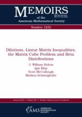 book Dilations, Linear Matrix Inequalities, the Matrix Cube Problem and Beta Distributions