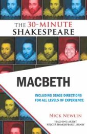 book Macbeth: The 30-Minute Shakespeare : The 30-Minute Shakespeare