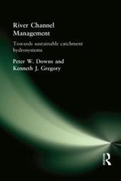 book River Channel Management : Towards Sustainable Catchment Hydrosystems