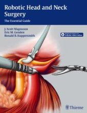 book Robotic Head and Neck Surgery : The Essential Guide