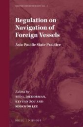 book Regulation on Navigation of Foreign Vessels : Asia-Pacific State Practice