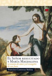 book El Señor Resucitado y María Magdalena