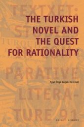 book The Turkish Novel and the Quest for Rationality