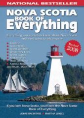 book Nova Scotia Book of Everything : Everything You Wanted to Know about Nova Scotia and Were Going to Ask Anyway