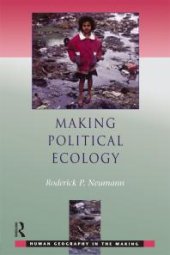 book Making Political Ecology