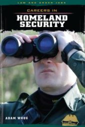 book Careers in Homeland Security