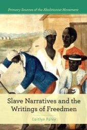 book Slave Narratives and the Writings of Freedmen