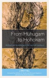 book From Huhugam to Hohokam : Heritage and Archaeology in the American Southwest