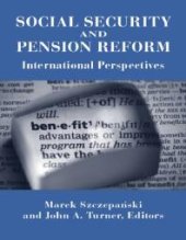 book Social Security and Pension Reform : International Perspectives