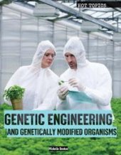 book Genetic Engineering and Genetically Modified Organisms