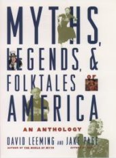 book Myths, Legends, and Folktales of America : An Anthology