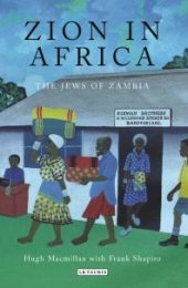 book Zion in Africa : The Jews of Zambia