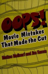 book Oops! Movie Mistakes That Made the Cut