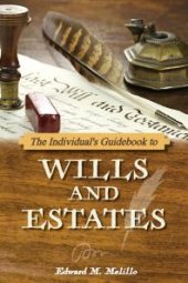 book The Individual's Guidebook to Wills and Estates