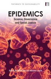 book Epidemics : Science, Governance and Social Justice